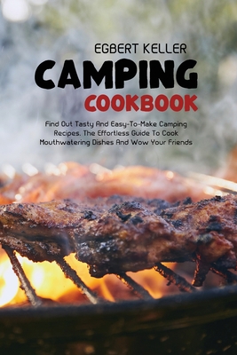 Camping cookbook: Find Out Tasty And Easy-To-Ma... 1802673113 Book Cover