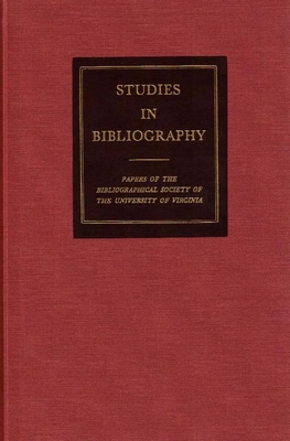 Studies in Bibliography: Papers of the Bibliogr... 0813921481 Book Cover