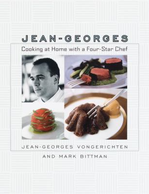 Jean-Georges: Cooking at Home with a Four-Star ... 076790155X Book Cover