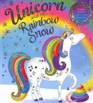 Unicorn and the Rainbow Snow (PB)            Book Cover