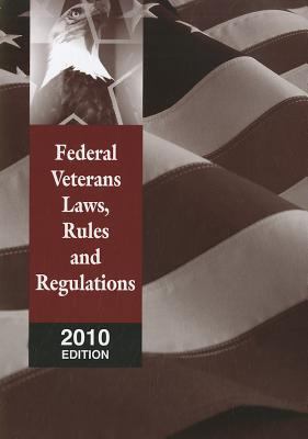 Federal Veterans Laws, Rules and Regulations 1422491374 Book Cover