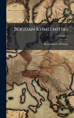 Bogdan Khmelnitski [Russian] 1024121070 Book Cover