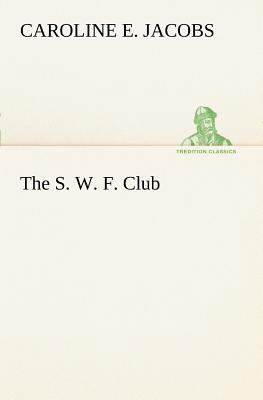 The S. W. F. Club 3849187659 Book Cover