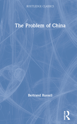 The Problem of China 0367547325 Book Cover