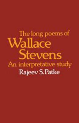 The Long Poems of Wallace Stevens: An Interpret... 0521301262 Book Cover