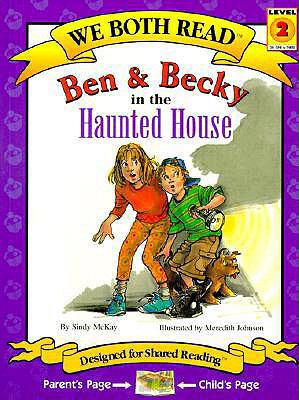 Ben & Becky in the Haunted House 1417611456 Book Cover