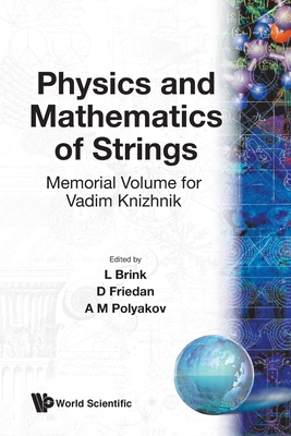 Phys. & Mathematics of Strings(b/S) 9971509814 Book Cover