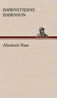 Absalons Haar [German] 3847244132 Book Cover