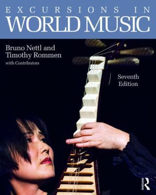 Excursions in World Music, Seventh Edition 1138688037 Book Cover