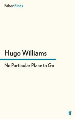 No Particular Place to Go 0571295193 Book Cover