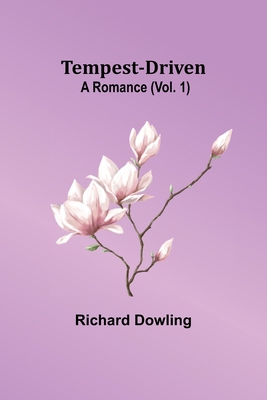 Tempest-Driven: A Romance (Vol. 1) 9357977449 Book Cover