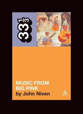 The Band's Music from Big Pink 082641771X Book Cover