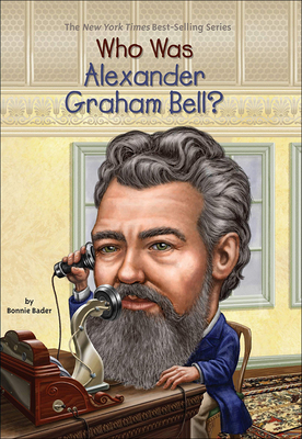 Who Was Alexander Graham Bell? 0606321322 Book Cover
