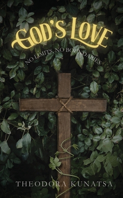 God's Love: No Limits, No Boundaries B0CVJ2D8YN Book Cover