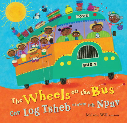 Wheels on the Bus (Bilingual Hmong & English) [Hmong] 1646861280 Book Cover