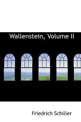 Wallenstein, Volume II 1103276727 Book Cover