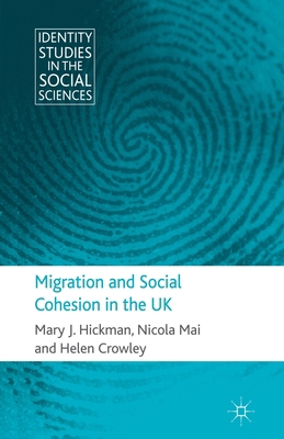 Migration and Social Cohesion in the UK 1349318477 Book Cover