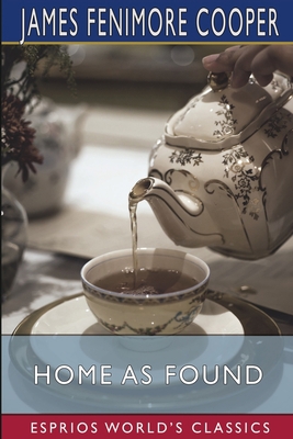 Home as Found (Esprios Classics) Book Cover