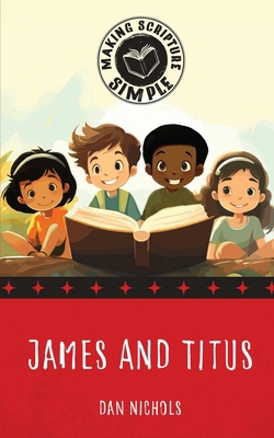 Making Scripture Simple: James and Titus B0H6BWY89Y Book Cover