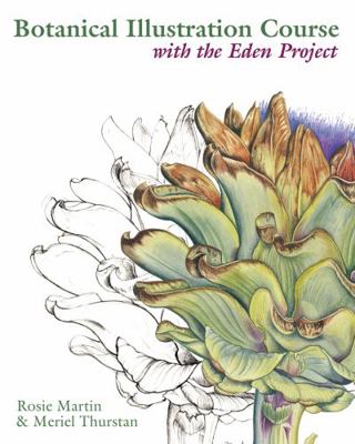 Botanical Illustration Course: With the Eden Pr... 0713490055 Book Cover