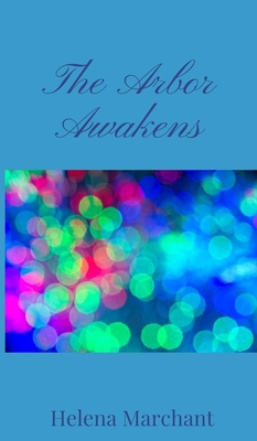The Arbor Awakens 1805670689 Book Cover