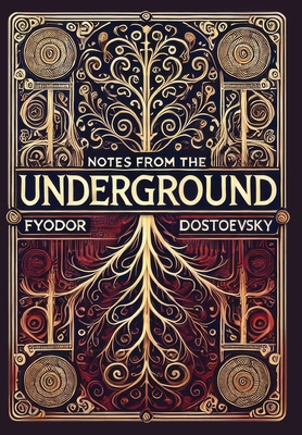 Notes from the Underground (Collector's Edition... 1998736067 Book Cover