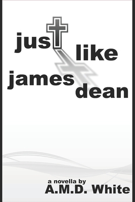 Just Like James Dean B0863V6JG4 Book Cover