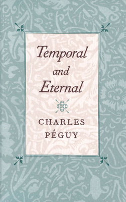Temporal and Eternal 0865973210 Book Cover