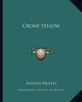 Crome Yellow 1162586281 Book Cover