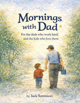 Mornings With Dad B0GH287XKR Book Cover