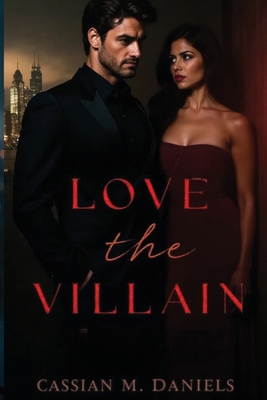 Love the Villain B0FY41KB2L Book Cover
