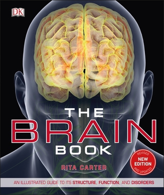 The Brain Book: An Illustrated Guide to its Str... 0241302250 Book Cover