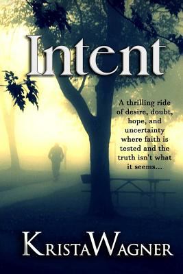 Intent 0692281495 Book Cover