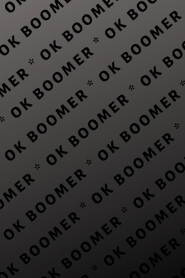 Ok Boomer 1704895693 Book Cover