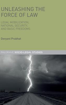 Unleashing the Force of Law: Legal Mobilization... 113745573X Book Cover