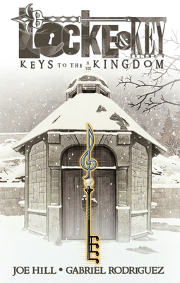 Locke & Key, Vol. 4: Keys to the Kingdom 1613772076 Book Cover