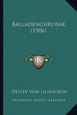 Balladenchronik (1906) [German] 1167591097 Book Cover