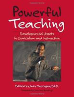 Powerful Teaching: Developmental Assets in Curr... 1574827510 Book Cover