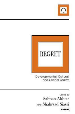 Regret: Developmental, Cultural, and Clinical R... 1782205896 Book Cover