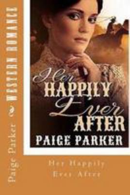 Western Romance: Her Happily Ever After 1530886546 Book Cover