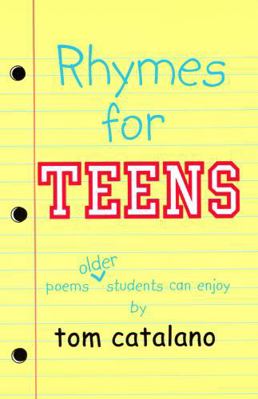 Rhymes for Teens: Poems Older Students Can Enjoy 1882646487 Book Cover