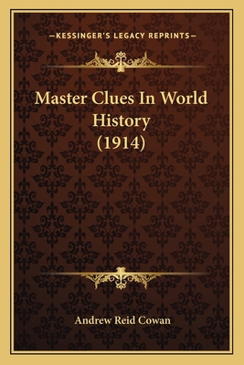 Master Clues In World History (1914) 116418685X Book Cover