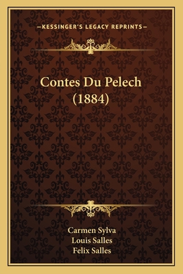 Contes Du Pelech (1884) [French] 116808315X Book Cover