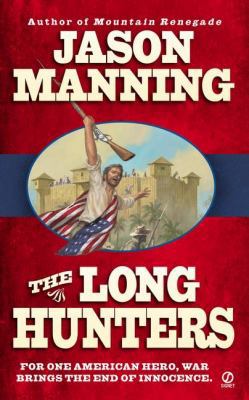 The Long Hunters 0451207238 Book Cover