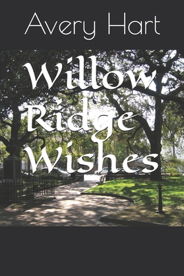 Willow Ridge Wishes B0G6M1HCH3 Book Cover