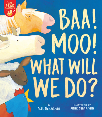 Baa! Moo! What Will We Do? 1680103490 Book Cover