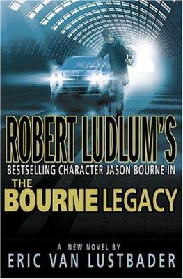 The Bourne Legacy 0312331754 Book Cover