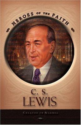 C.S. Lewis: Creator of Narnia 1593106270 Book Cover