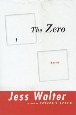The Zero: A Novel 0060898658 Book Cover