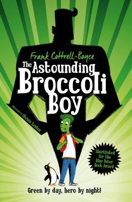 The Astounding Broccoli Boy 033044087X Book Cover